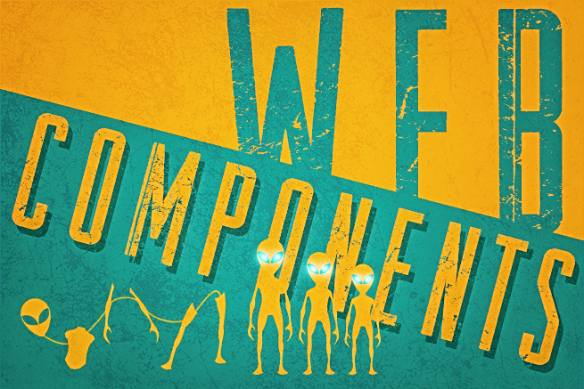 Web開発者に革命をもたらす！「Web Components」超入門