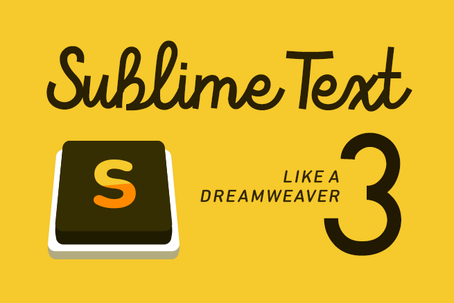 「SublimeText 3」をDreamweaver感覚で使えるようカスタマイズ！便利なプラグイン12選まとめ