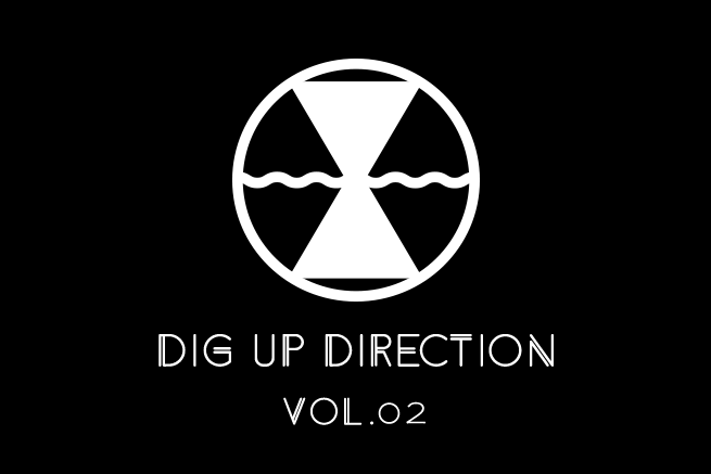 “ディレクター”を掘り下げて考えるイベント【Dig Up Direction】vol.02を開催します