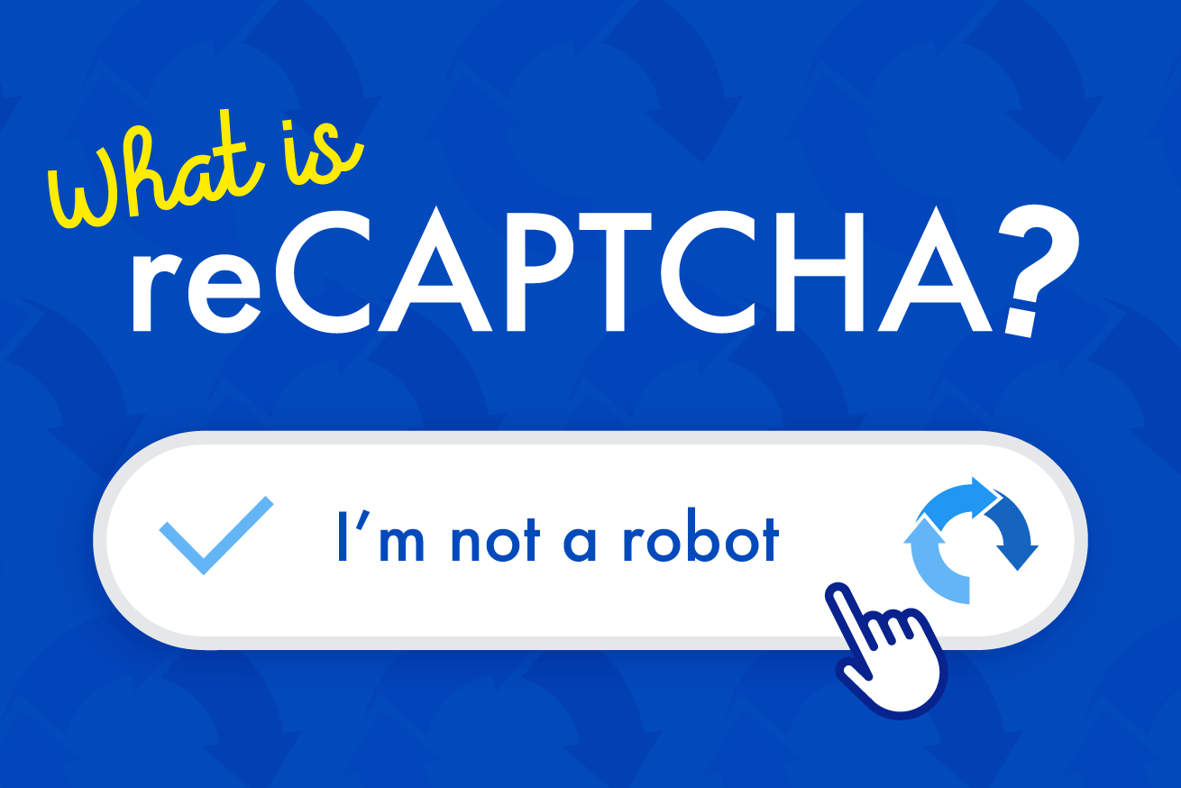 「私はロボットではありません」スパム対策Google reCAPTCHAってなんだろう？