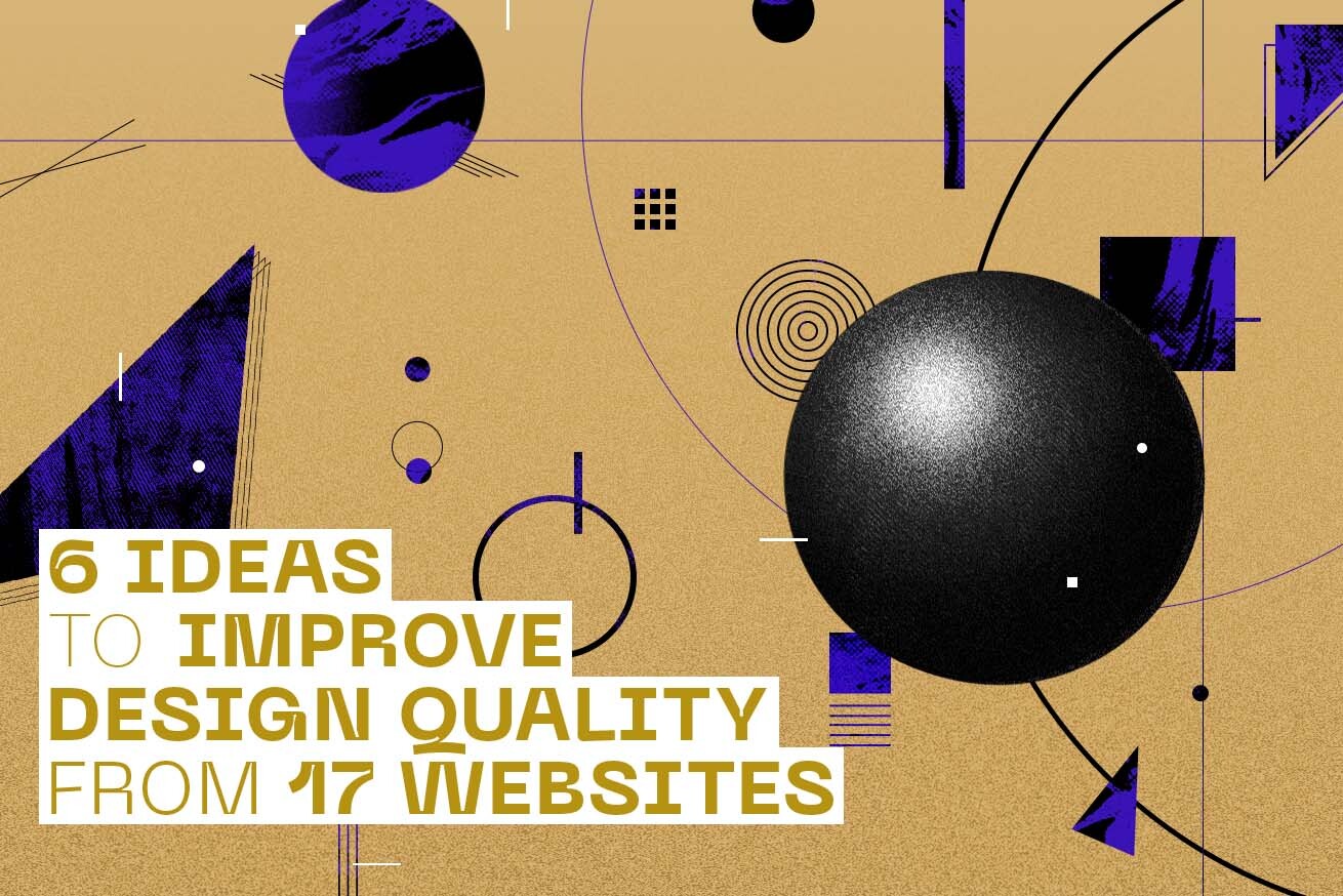17個のWebサイトから学ぶ、デザインクオリティを上げる6つのポイント